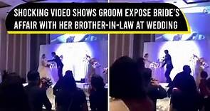 Shocking video shows groom expose bride’s affair with her brother-in-law at wedding | Viral Video