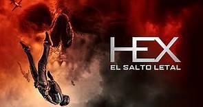 Hex - El Salto Letal (2022) Trailer Latino