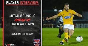 INTERVIEW: Mitch Brundle Ahead Of Halifax Town