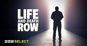 A Look at the Life of Men on Death Row | Life and Death Row | BBC Select