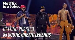 DC Young Fly, Karlous Miller, and Chico Bean Roast Each Other | 85 South: Ghetto Legends