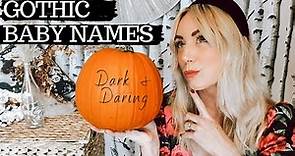 GOTHIC BABY NAMES WITH MEANINGS - 22 Unique 'Dark Romance' Daring Names for Halloween | SJ STRUM