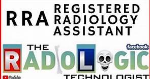RRA - What is a Registered Radiologist Assistant? | Pay - Duties