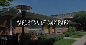 Carleton of Oak Park Review - Oak Park , United States of America