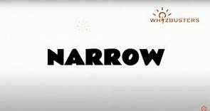 NARROW (adjective) meaning with examples in sentences