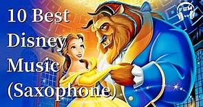10 Best Disney Music (Saxophone)