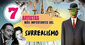 7 Artistas mas importantes del Surrealismo