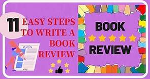 What is Book Review ✍| Simple 11 Steps of Writing | Tips & Purpose|