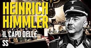 Heinrich HIMMLER: Il CAPO delle SS