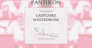 Grzegorz Wojtkowiak Biography - Polish footballer
