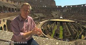 Rome, Italy: The Colosseum - Rick Steves’ Europe Travel Guide - Travel Bite