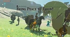 Bring Peace to Faron! - The Legend of Zelda: Tears of the Kingdom Guide - IGN