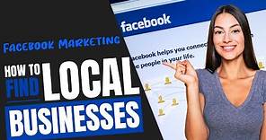 How to find local businesses using Facebook Search