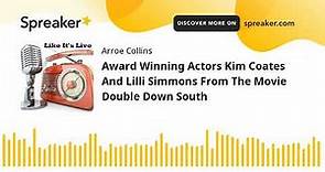 Award Winning Actors Kim Coates And Lilli Simmons From The Movie Double Down South