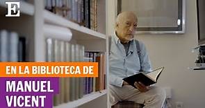 En la biblioteca de Manuel Vicent: “Me interesa que me conozcan en mi casa, no en Japón o Australia”