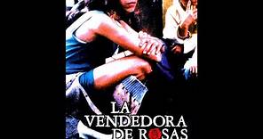 La Vendedora De Rosas 1998 Película Colombiana Completa En FULL HD 1080p