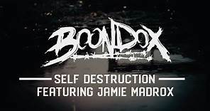 Boondox ft. Jamie Madrox - Self Destruction (Official Lyric Video)