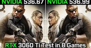 Nvidia Drivers (536.67 vs 536.99) RTX 3060 Ti Test in 8 Games 2023