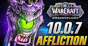 Patch 10.0.7 Affliction Warlock DPS Guide! New Talents, Rotations and More!