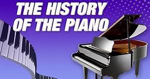 The History of the PIANO!
