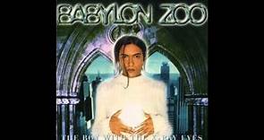 Babylon Zoo - The Boy With The X-Ray Eyes