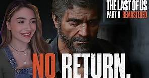 NO RETURN Is Actually Insane! - The Last of Us Part 2 Remastered