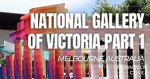 National Gallery of Victoria Part 1 | NGV | Melbourne | Australia | Things To Do In Melbourne
