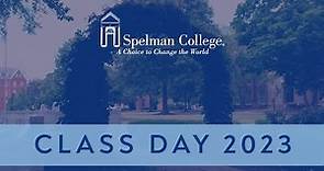 Spelman College 2023 Class Day + March Through the Alumnae Arch