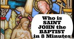 Saint John the Baptist Story in 8 Min - Who is St John the Baptist? In the Bible - a Cousin of Jesus