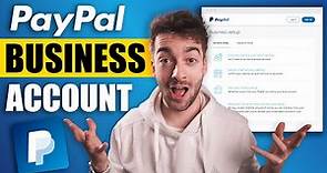 How To Setup A PayPal Account For Business In 2023