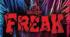 FREAK Teaser Trailer (2022) U.S Horror starring Debbie Rochon