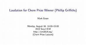 ICM2014 VideoSeries LC4 : Mark Green (Phillip Griffiths) on Aug18Mon