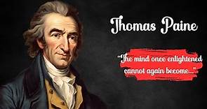 Thomas Paine: Quotes and Chronicles | The Revolutionary Visionary