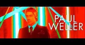 Paul Weller - When Your Garden's Overgrown