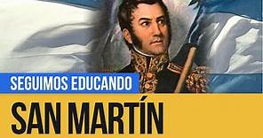 Biografía de San Martín - Seguimos Educando