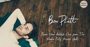 Ben Platt - Share Your Address (Live from The Radio City Music Hall) [Official Audio]