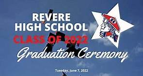 Revere High School Class of 2022 Graduation Ceremony