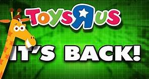 The Rise, Fall and RETURN of Toys R Us