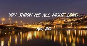 AC/DC - You Shook Me All Night Long (Lyrics)