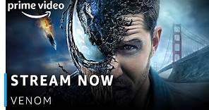 Stream Now VENOM | Tom Hardy, Michelle Williams | Amazon Prime Video