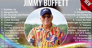 Jimmy Buffett Playlist Of All Songs ~ Jimmy Buffett Greatest Hits Full Album