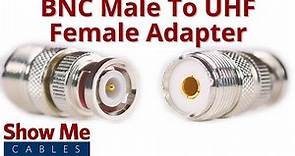 BNC Male to UHF Female Adapter #399