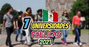 7 Mejores UNIVERSIDADES PÚBLICAS De México 2024 👨‍🎓💥