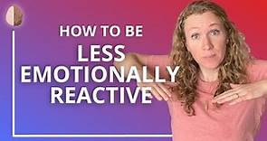 How to Be Less Emotionally Reactive: Black and White Thinking