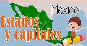 Estados y capitales de México | Aprende los Estados y Capitales