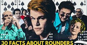 30 POKER FACTS ABOUT ROUNDERS YOU DID NOT KNOW