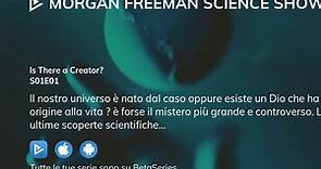 Morgan Freeman Science Show S01E01