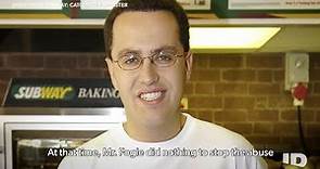 From Subway Spokesperson To Pop-Culture Pariah: Inside The Fall Of Jared Fogle | ID