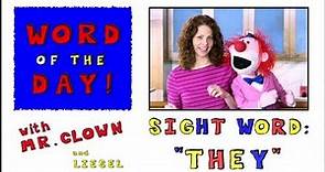 Mr. Clown's Word of the Day: Sight Word "They"