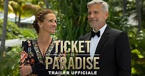 TICKET TO PARADISE | Primo Trailer (Universal Pictures) HD